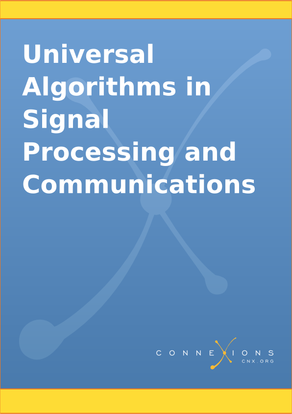 Universal Algorithms in Signal Processing and Communications
