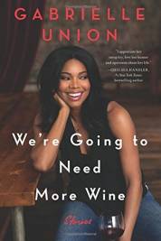 We're Going To Need More Wine