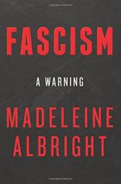 Fascism: A Warning