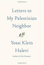 Letters To My Palestinian Neighbor