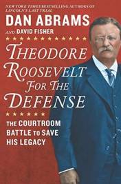 Theodore Roosevelt For The Defense