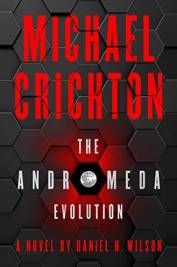 Michael Crichton: The Andromeda Evolution