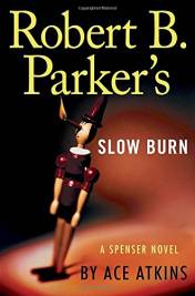Robert B. Parker's Slow Burn
