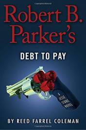 Robert B. Parker's Debt To Pay