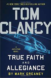 Tom Clancy True Faith And Allegiance